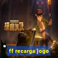 ff recarga jogo